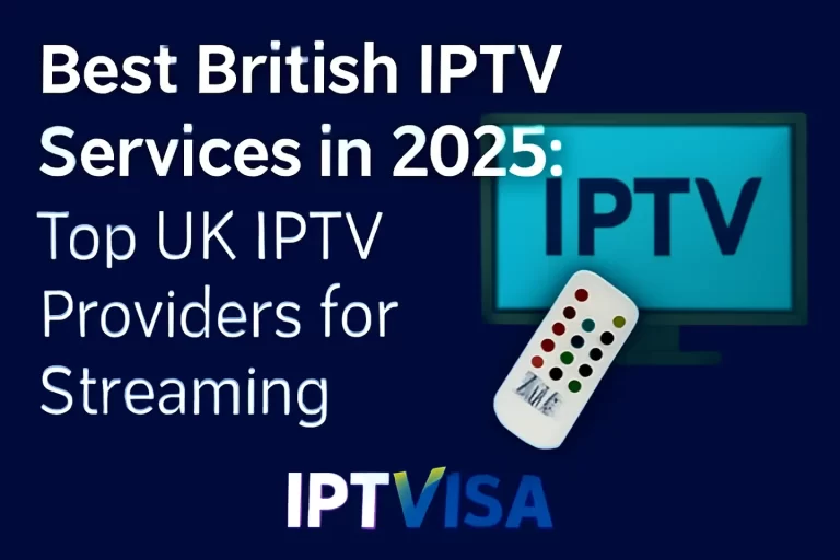 Best British IPTV Services in 2025 with top UK IPTV providers for streaming. Promotional graphic featuring IPTVISA logo, a sleek TV display with IPTV content, and a remote control against a navy blue background