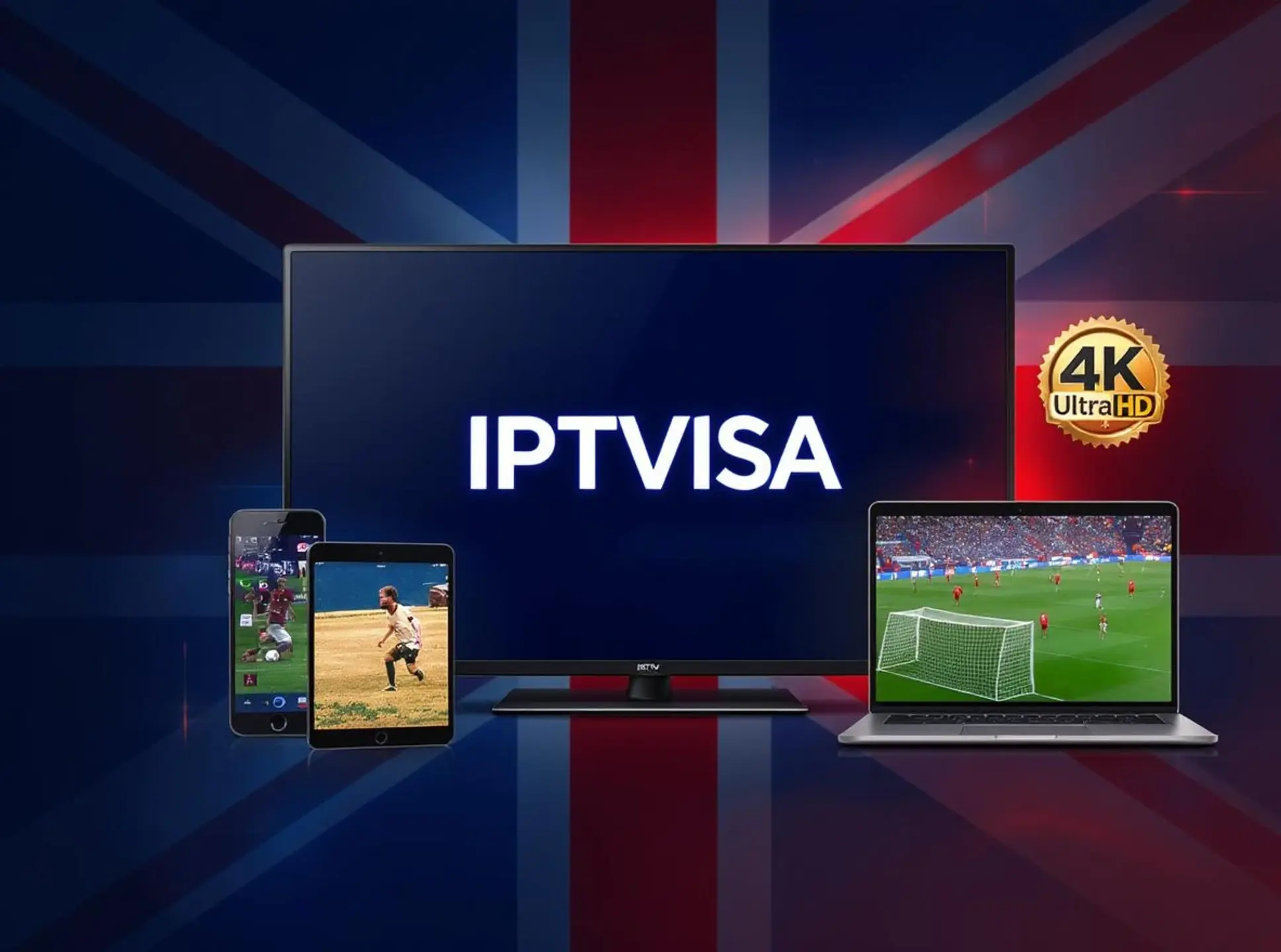 IPTVISA UK streaming service showing 4K Ultra HD content on smart TV, smartphone, tablet and laptop with Union Jack background