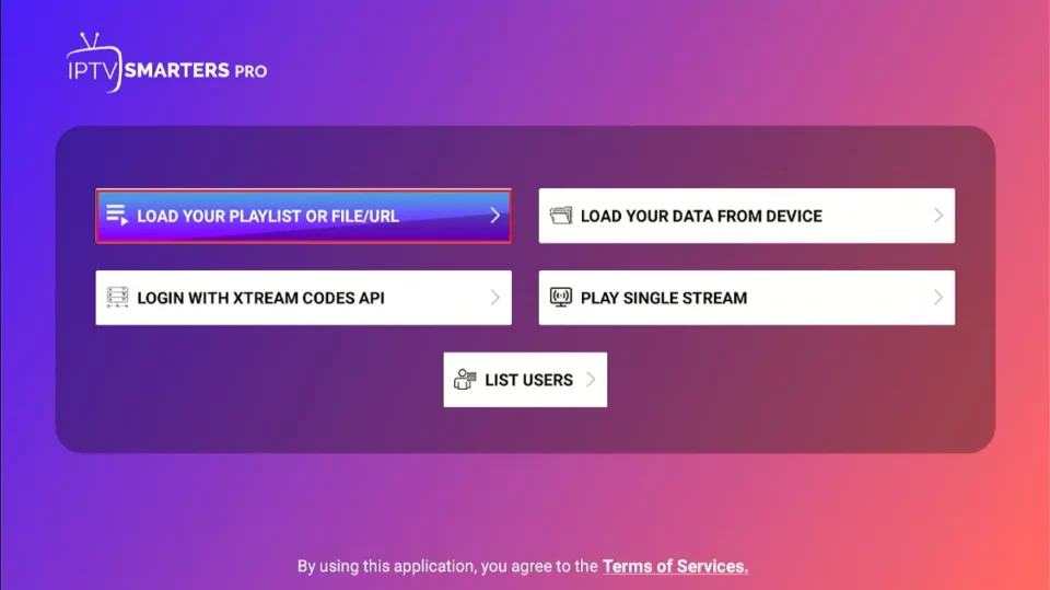 IPTV Smarters Pro home screen with options to load a playlist or file/URL, log in with Xtream Codes API, and play a single stream.